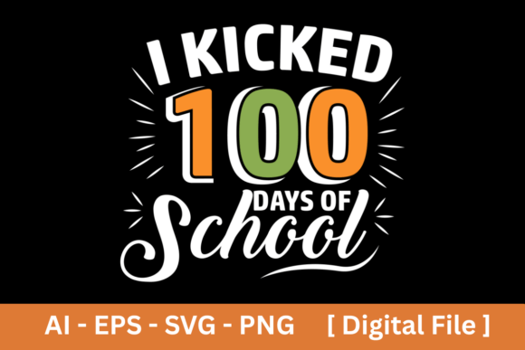 I Kicked 100 Days of School SVG: Embroidery Review