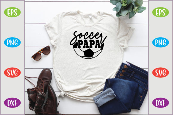 Soccer Papa Graphics for T-Shirt Designs: A Brand Designer’s Review