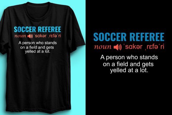 Soccer Referee Noun Person Design – Graphics & T-Shirt Designs for Digital Sellers