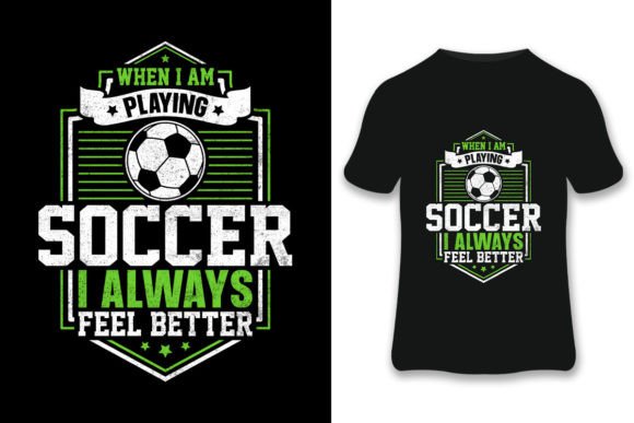 When I Am Playing Soccer T-shirt Design Review